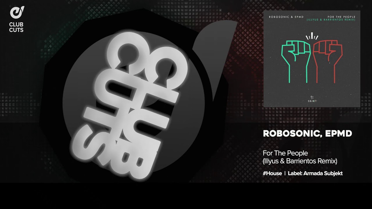 For The People (Illyus & Barrientos Remix) | House Music