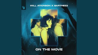 On The Move Extended Mix