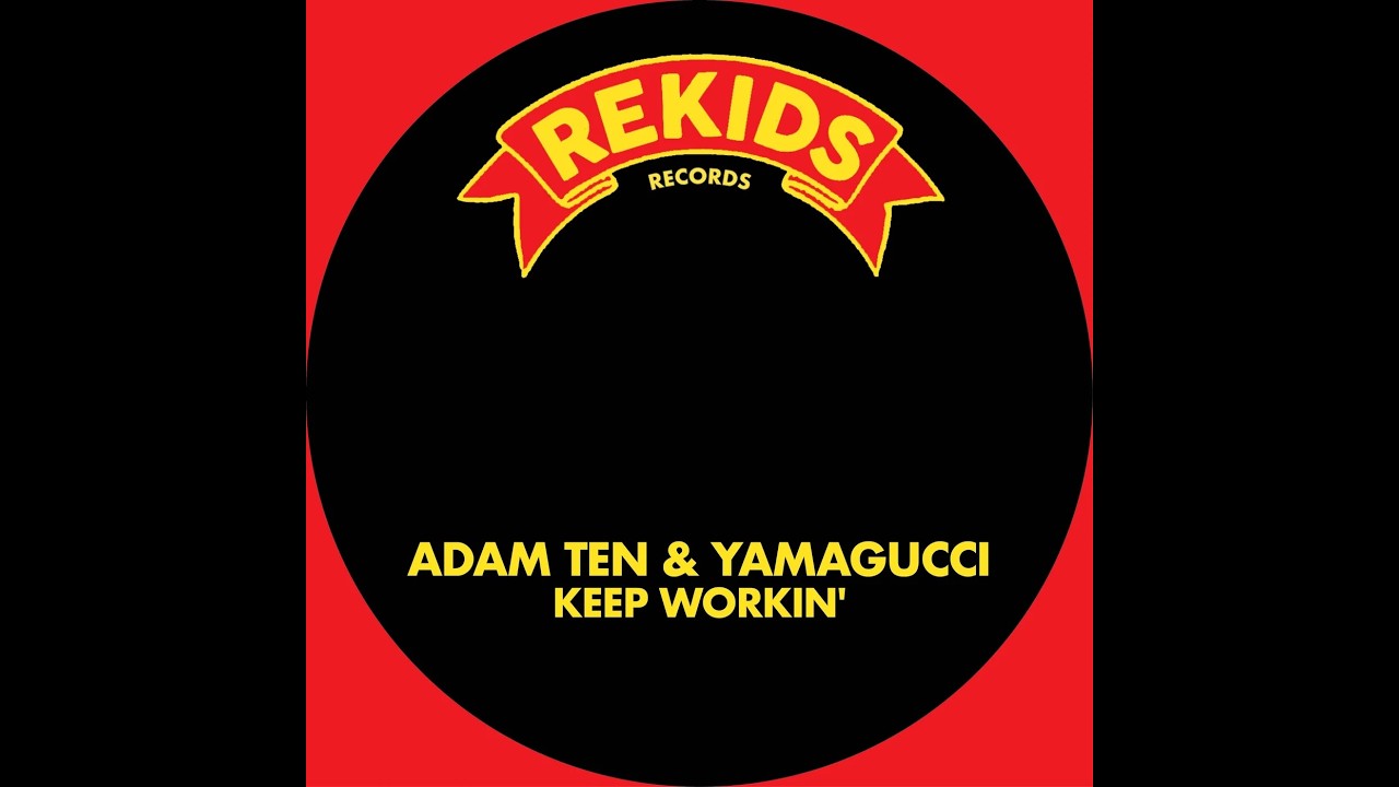 Keep Workin' Original Mix