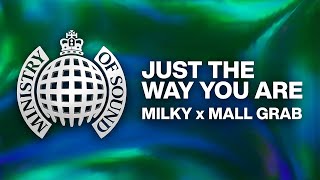 Just The Way You Are