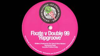 Ripgroove (Fixate Remix)