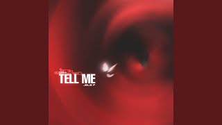 Tell Me (Club Mix)