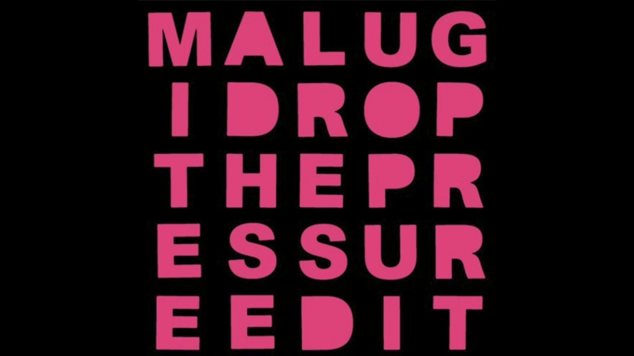 Drop The Pressure (Malugi HaHa Remix)
