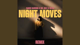 Night Moves (Karim Naas Remix)
