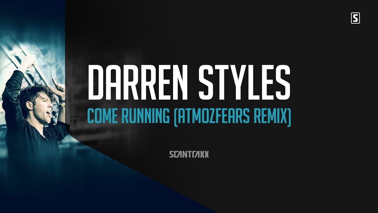 Come Running (Atmozfears Remix)