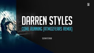 Come Running (Atmozfears Remix)