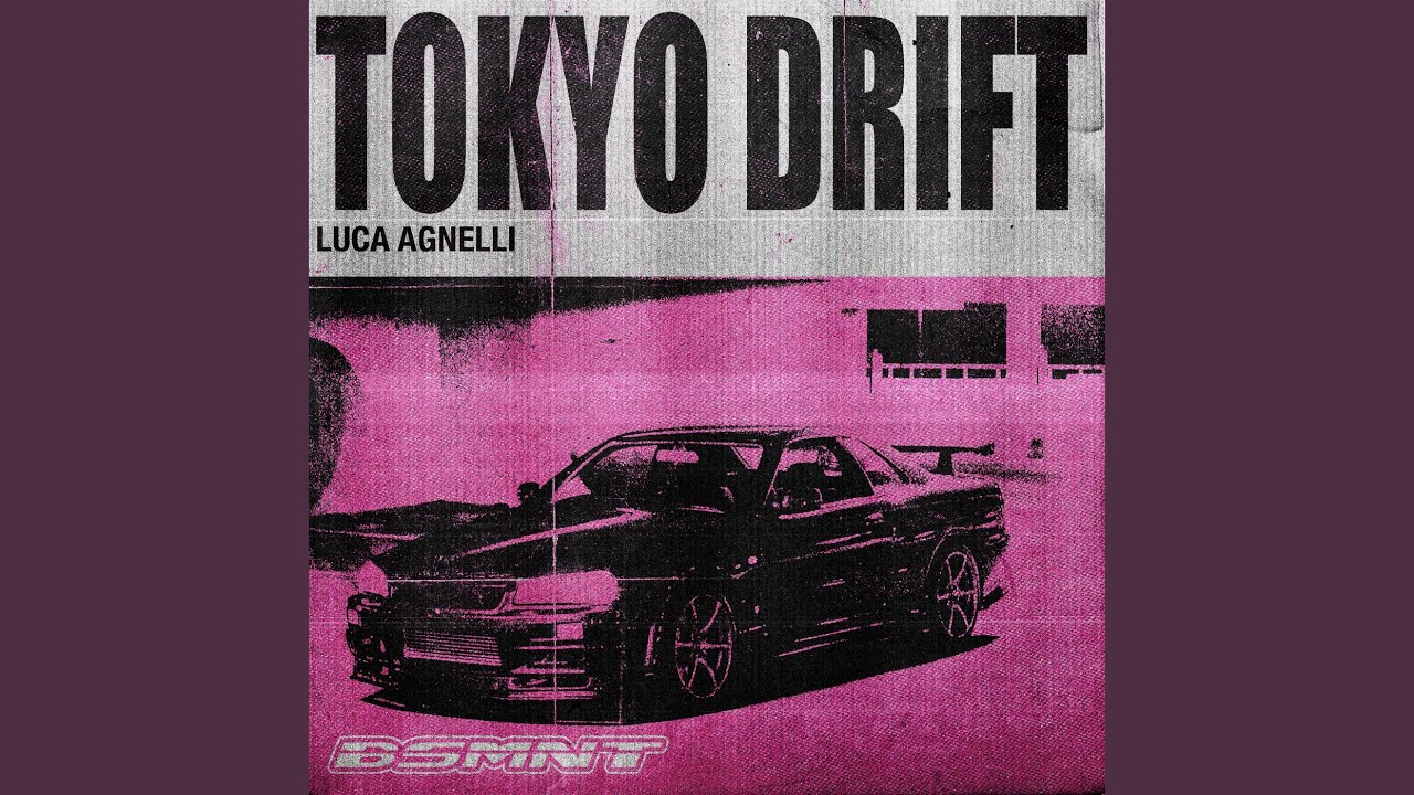 Tokyo Drift Extended Mix
