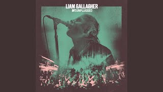 Champagne Supernova (MTV Unplugged live at Hull City Hall)