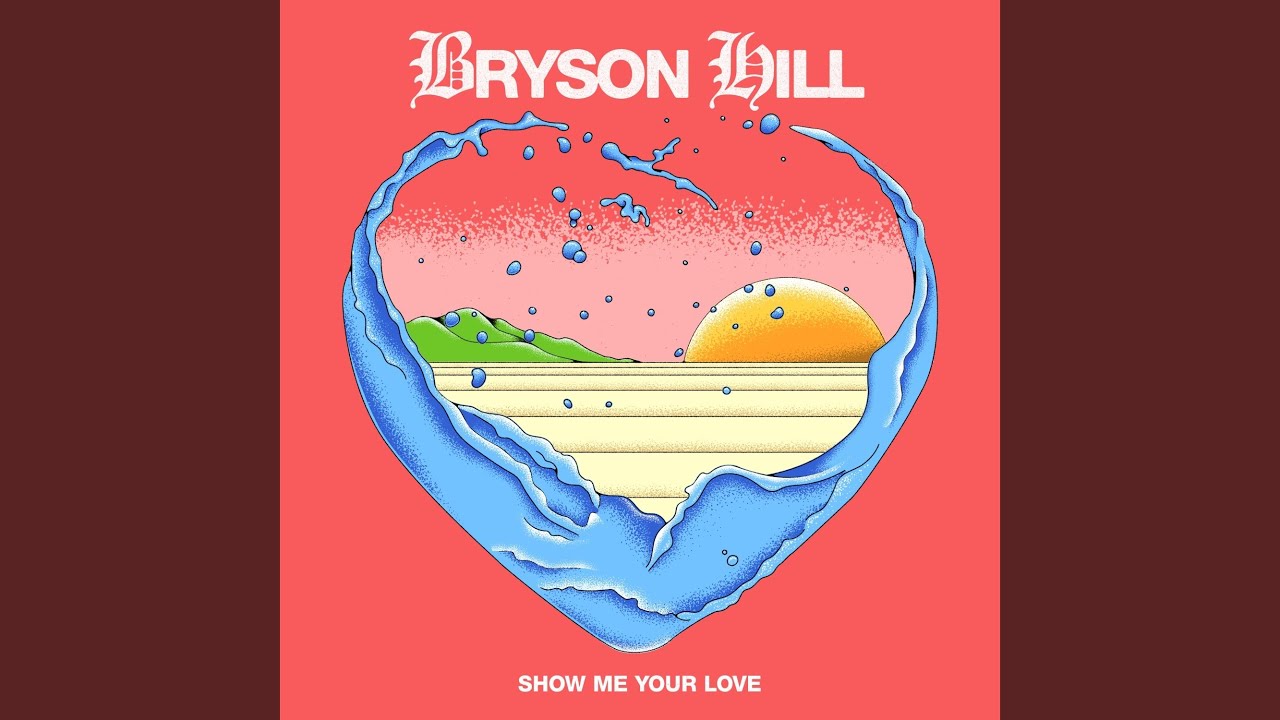 Show Me Your Love