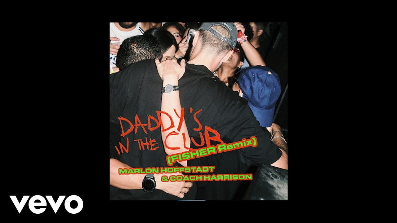 Daddy's In The Club FISHER Remix Extended
