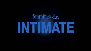 INTIMATE