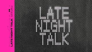 Late Night Talk