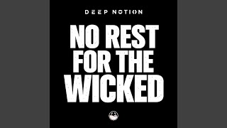 No Rest For The Wicked Original Mix