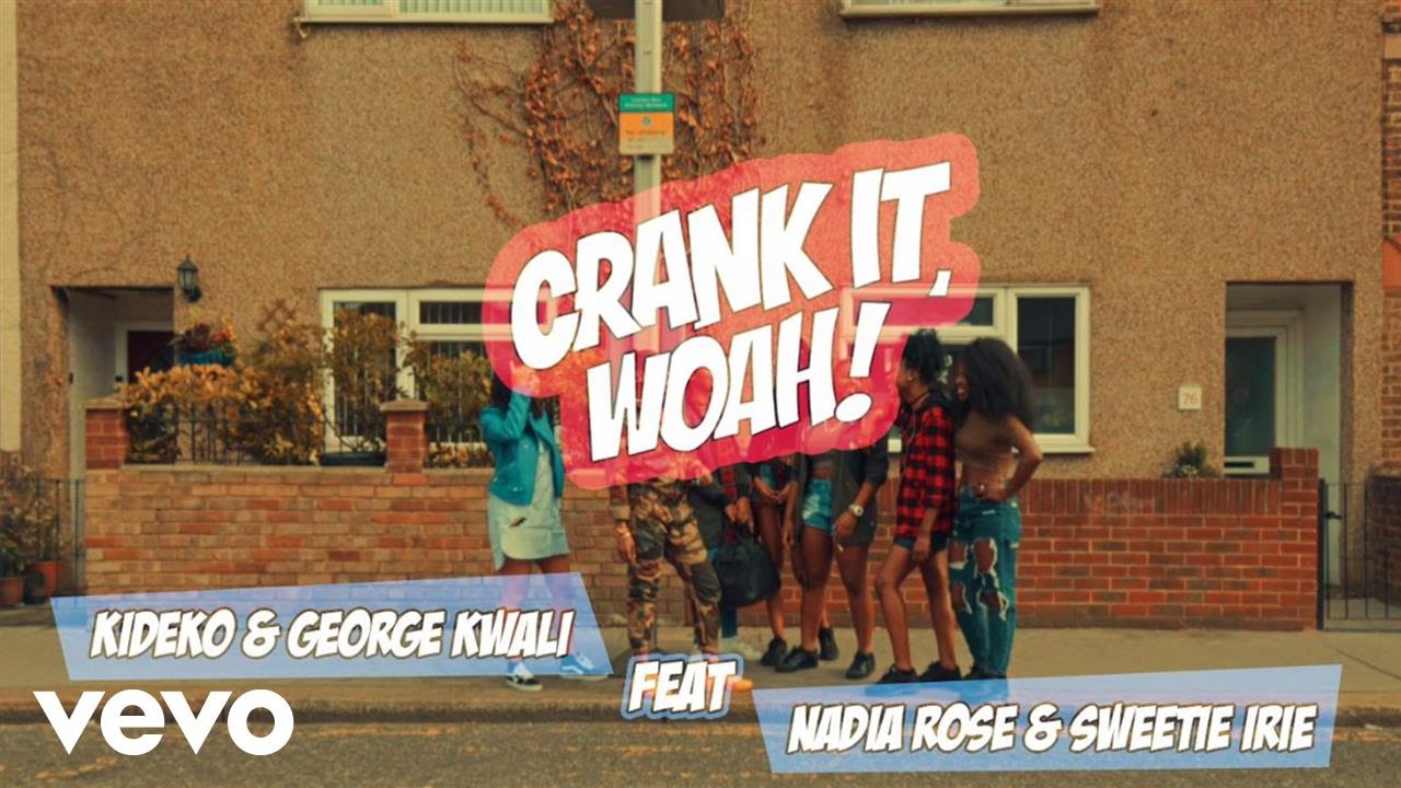 Crank It (Woah!) ft. Nadia Rose, Sweetie Irie, (Official Video)