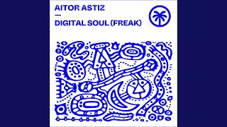 Digital Soul (Freak)