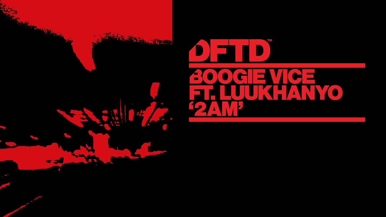 2AM (feat. LUUKHANYO)