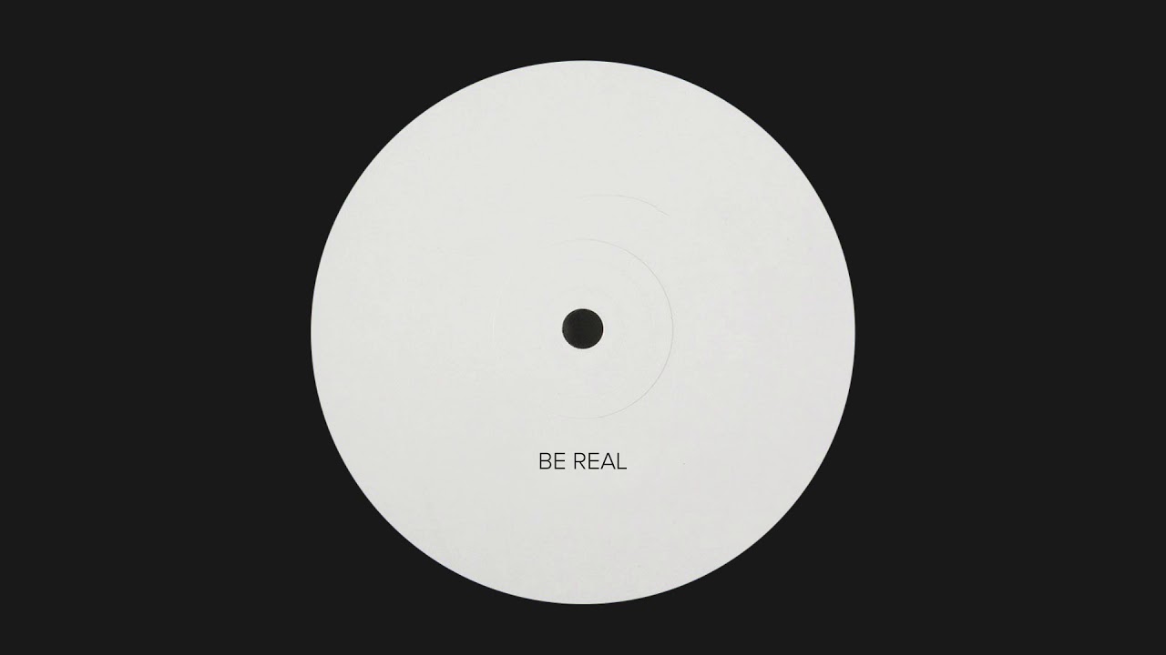 Be Real