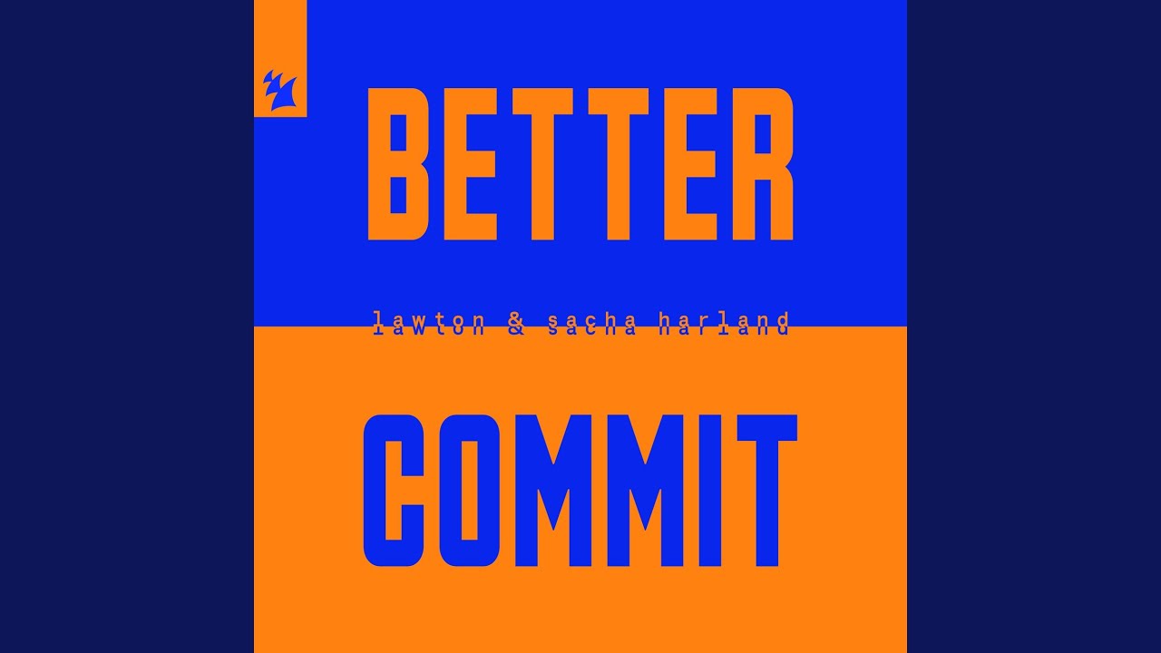 Better Commit Extended Mix