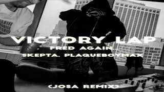 Victory Lap (Josa Remix)