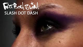 Slash Dot Dash