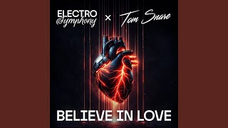 Believe In Love