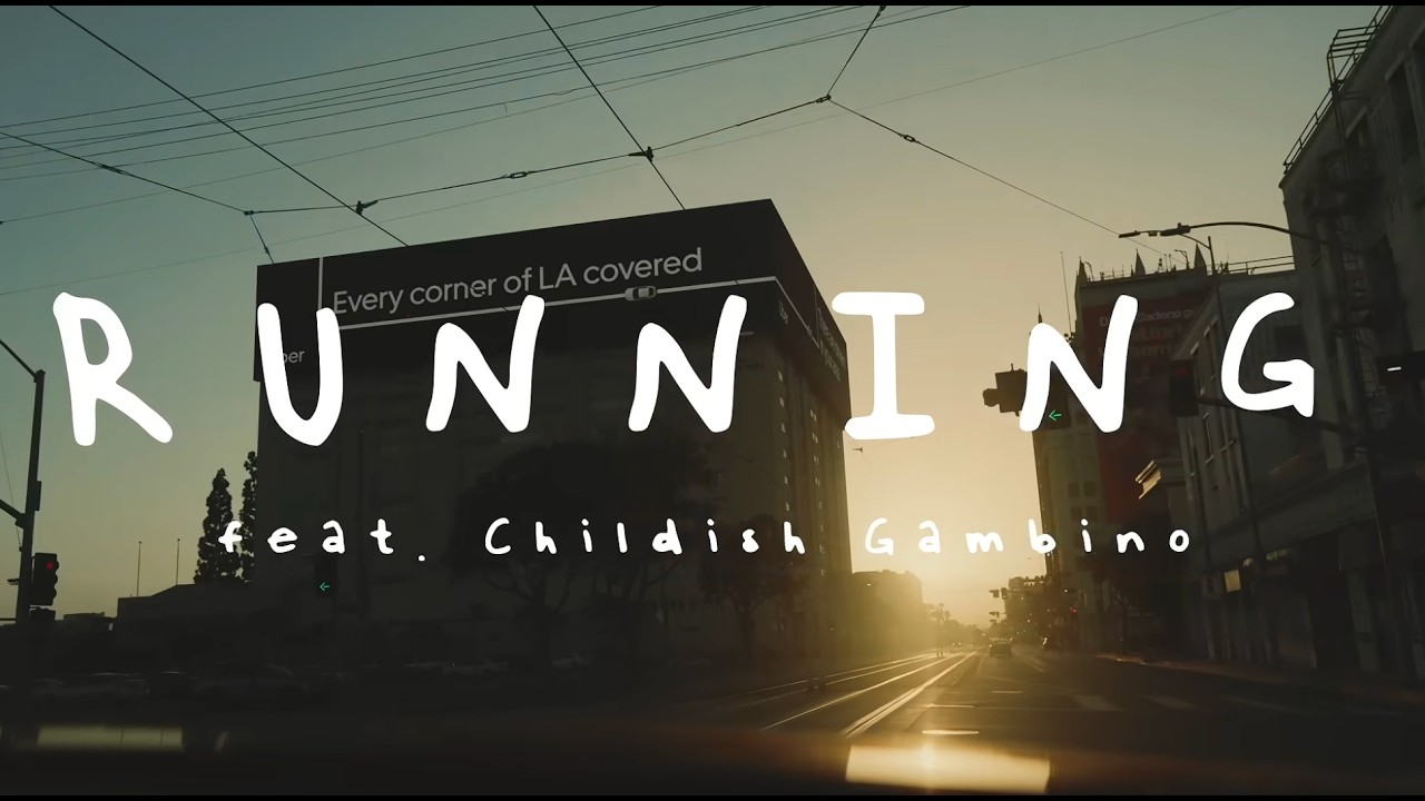 Running (feat. Childish Gambino)
