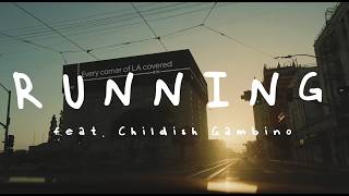 Running (feat. Childish Gambino)