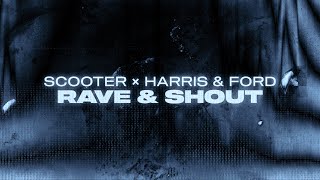 Rave & Shout