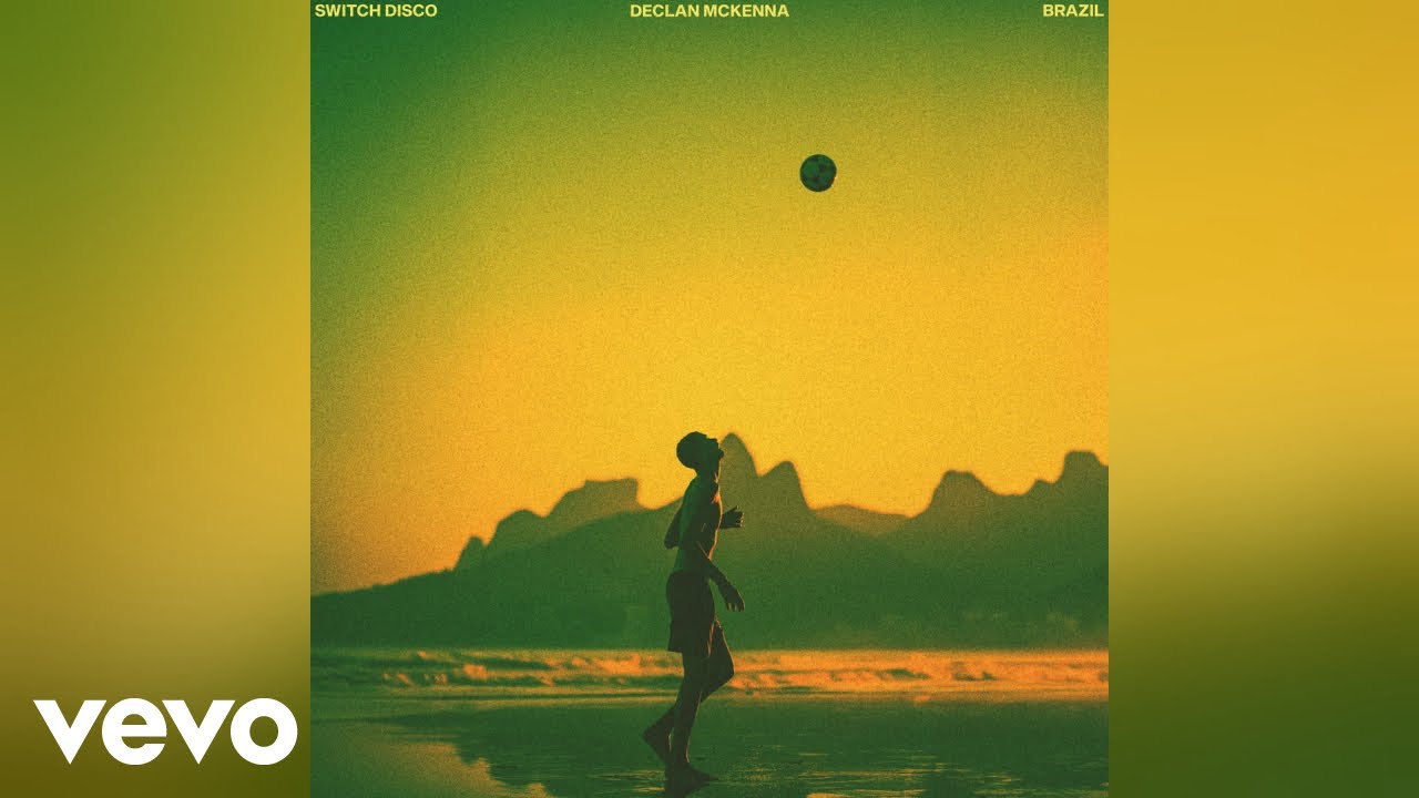 Brazil (feat. Declan McKenna)