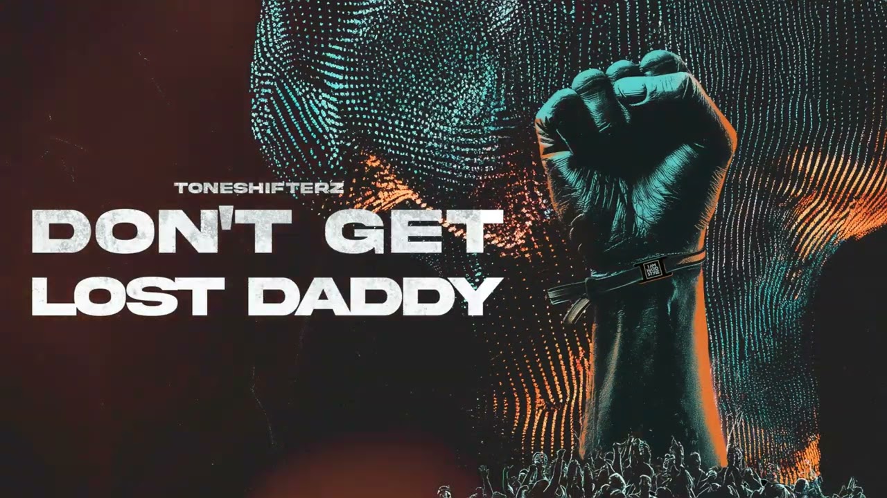 Don't Get Lost Daddy Extended Mix