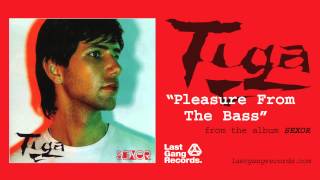 Pleasure From The Bass