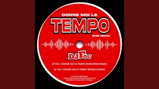 Donne Moi Le Tempo Pawlowski Remix
