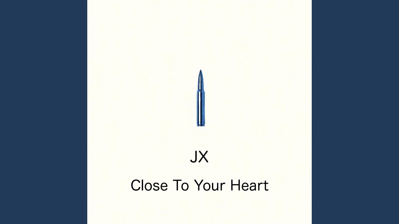 Close To Your Heart