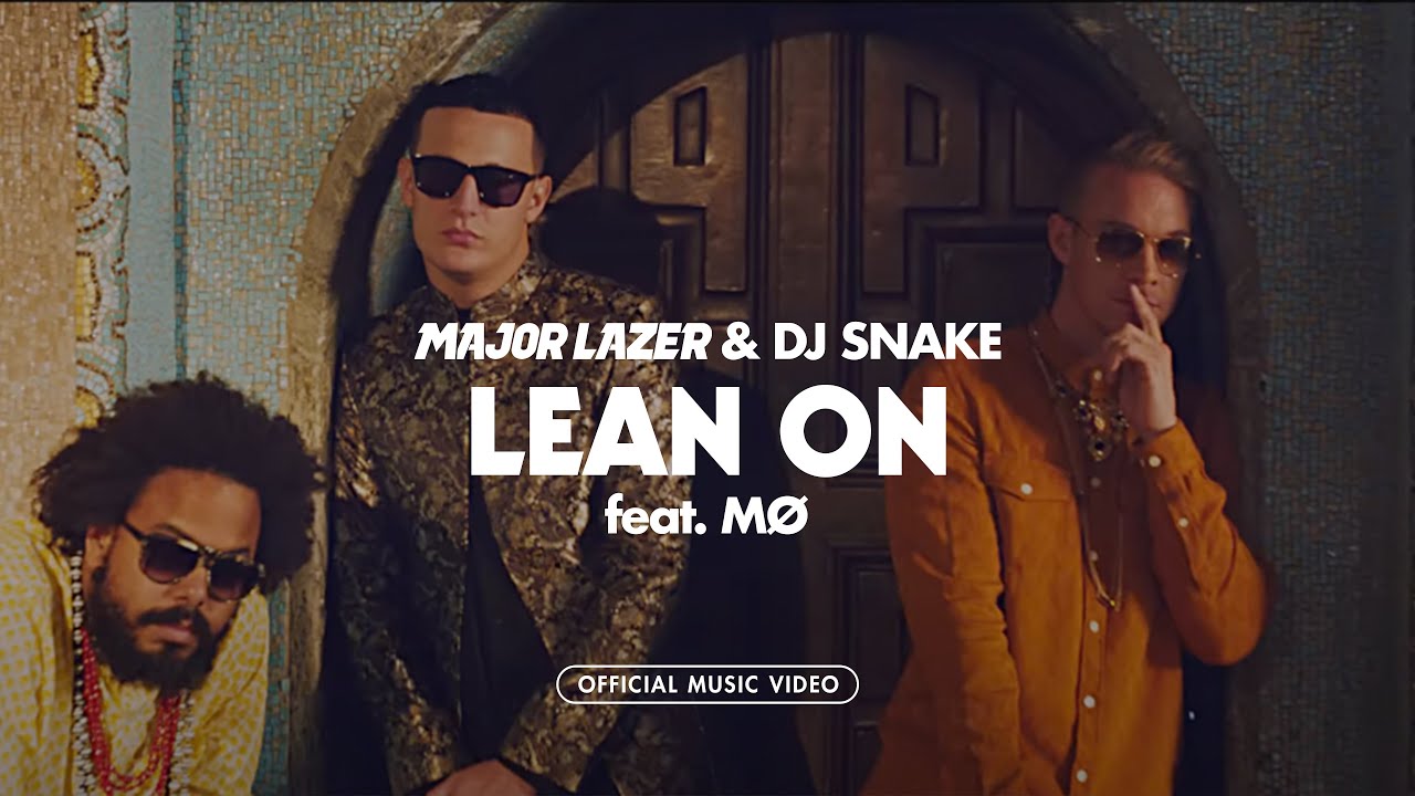 Lean On (feat. MØ) [Official 4K Music Video]