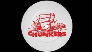 DOWNTOWN [BIG SALDO'S CHUNKER EP 002]