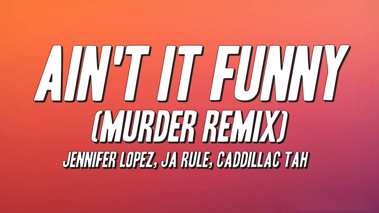 Ain't It Funny (remix)