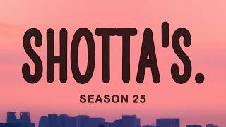 Shotta's.