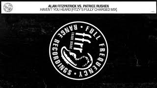 Haven't You Heard' (Fitzy's Fully Charged Mix)