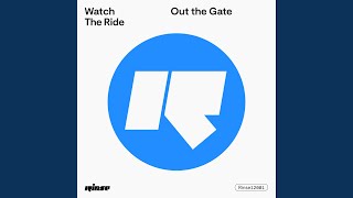 Out the Gate