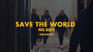 Save The World (NC Edit) (feat. John Martin)