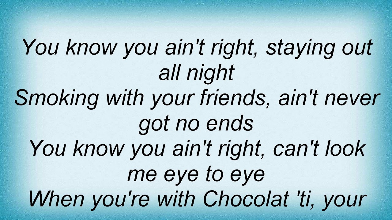 You Ain't Right