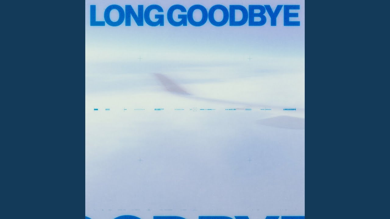 Long Goodbye
