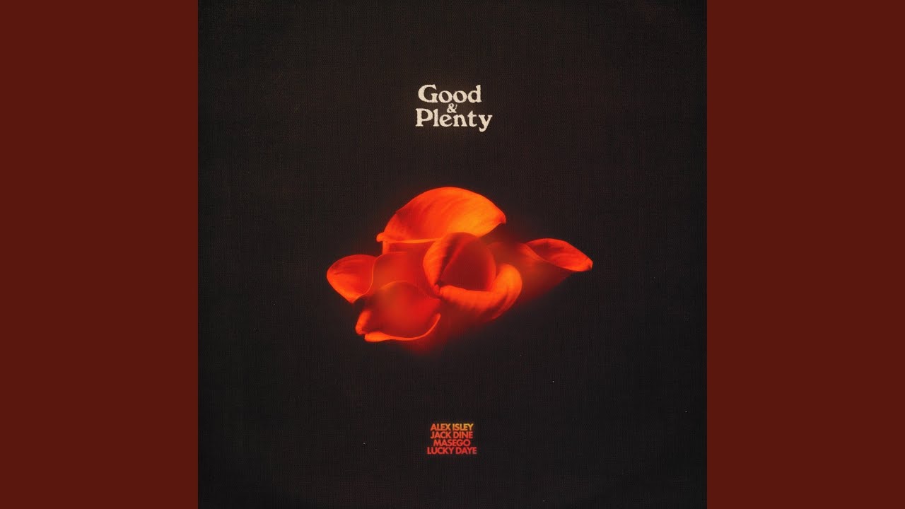 Good & Plenty (Remix)