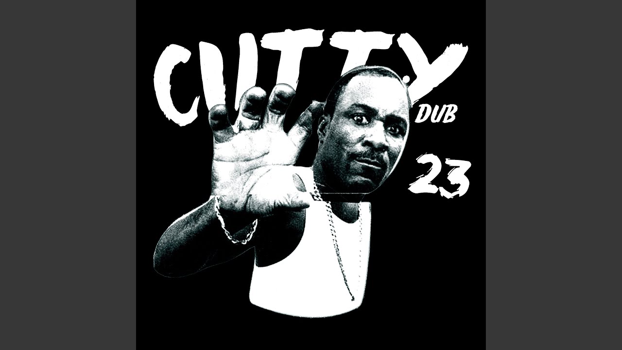 Cutty Dub 23