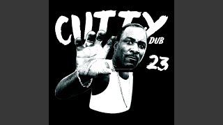 Cutty Dub 23
