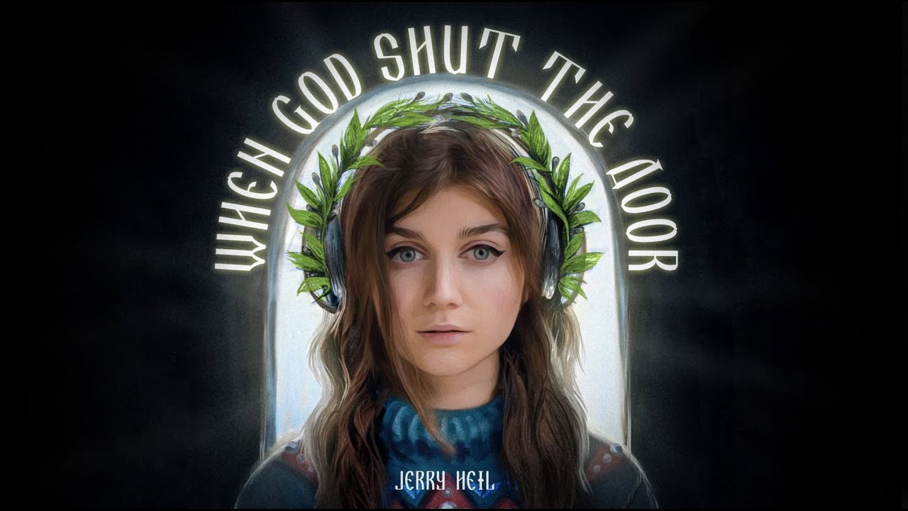 WHEN GOD SHUT THE DOOR