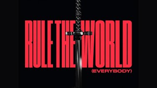 Rule The World (Everybody) Extended Mix