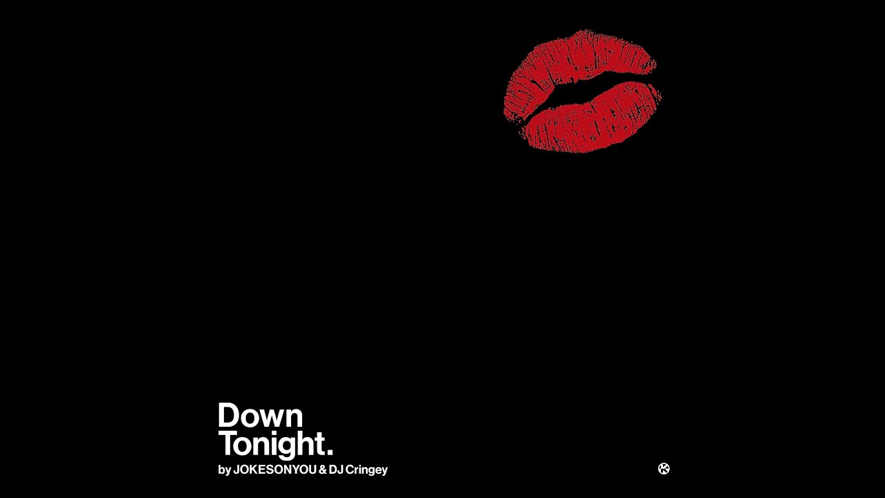 Down Tonight Original Mix
