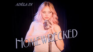 Homewrecked