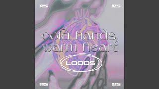 Cold Hands, Warm Heart
